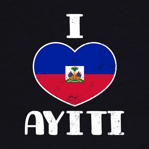 Haiti Flag Shirt | I Love Ayiti Gift by Gawkclothing